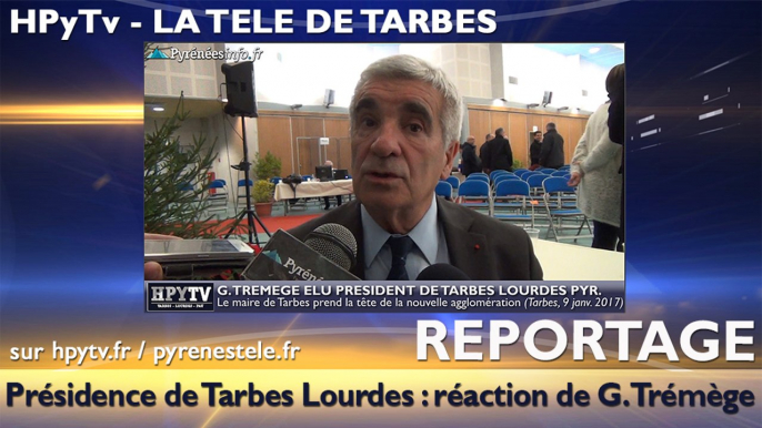 HPyTv Tarbes | Gérard Trémège élu président de l'agglo Tarbes Lourdes Pyrénées (9 janvier 2017)