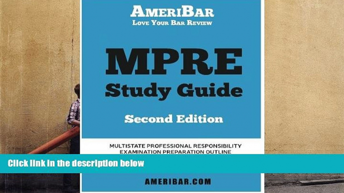 BEST PDF  MPRE Study Guide Second Edition: Multistate Professional Responsibility Examination