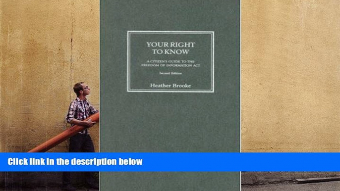 PDF [FREE] DOWNLOAD  Your Right to Know: A Citizen s Guide to the Freedom of Information Act