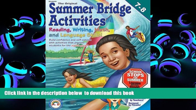 BEST PDF  Summer Bridge Activities: 7th to 8th Grades BOOK ONLINE