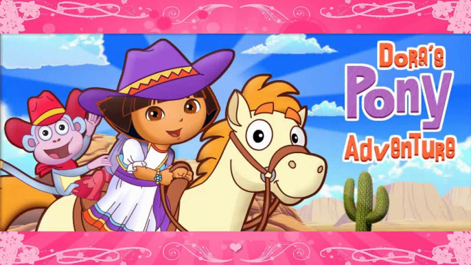 Dora the Explorer Episodes for Children Movie Games new HD - Doras Pony Adventure - Nick jr Kids