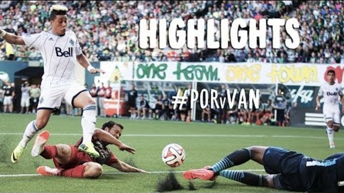 HIGHLIGHTS: Portland Timbers vs Vancouver Whitecaps | June 1, 2014