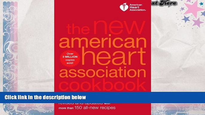 Read Online The New American Heart Association Cookbook, 8th Edition: Revised and Updated with