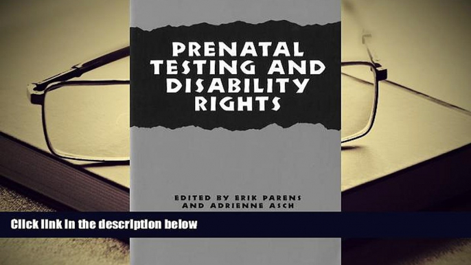 PDF [FREE] DOWNLOAD  Prenatal Testing and Disability Rights (Hastings Center Studies in Ethics)