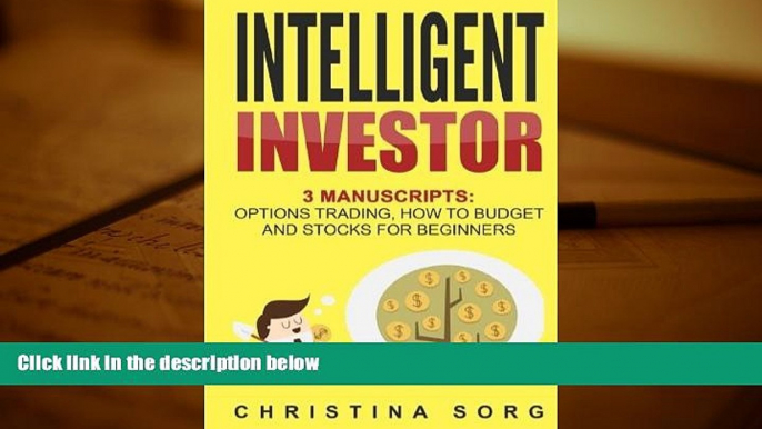 Kindle eBooks  Intelligent Investor: 3 Manuscripts: Options Trading, How to Budget and Stocks for