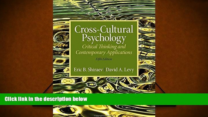 READ ONLINE  Cross-Cultural Psychology: Critical Thinking and Contemporary Applications, Fifth