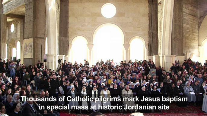 Thousands mark Jesus baptism at historic Jordan site
