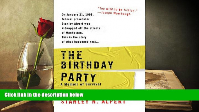 PDF [FREE] DOWNLOAD  The Birthday Party: A Memoir of Survival [DOWNLOAD] ONLINE