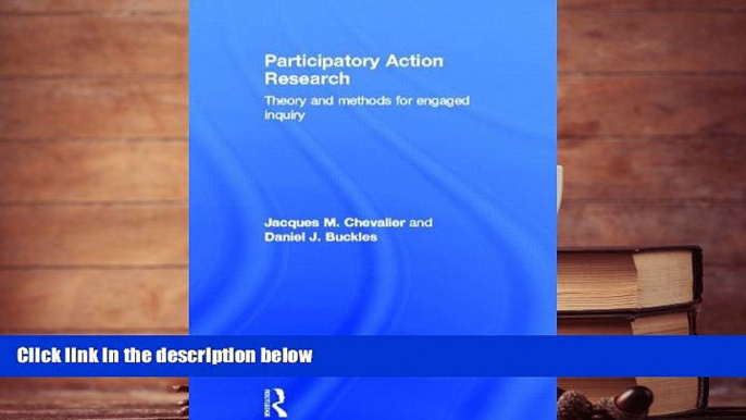 FREE [PDF]  Participatory Action Research: Theory and Methods for Engaged Inquiry [DOWNLOAD] ONLINE