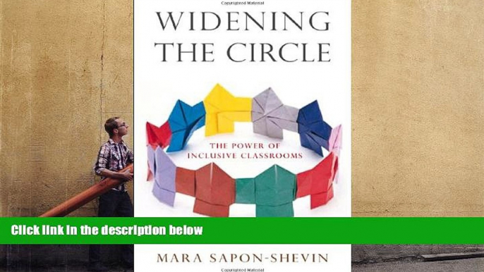 Epub Widening the Circle: The Power of Inclusive Classrooms READ PDF