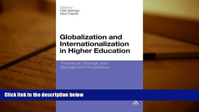 Kindle eBooks  Globalization and Internationalization in Higher Education: Theoretical, Strategic