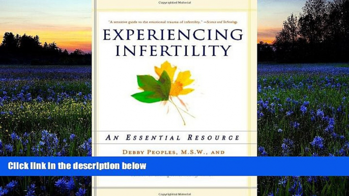 Pre Order Experiencing Infertility: An Essential Resource Debby Peoples On CD