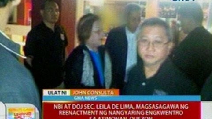 UB: NBI at DOJ Sec. De Lima, magsasagawa ng reenactment ng nangyaring engkwentro sa Atimonan