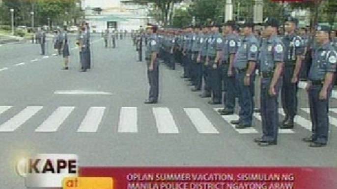 KB: Oplan Summer Vacation, sisimulan ng Manila Police District ngayong araw