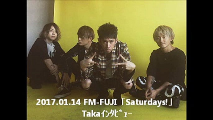 2017.01.14 FM-FUJI「Saturdays!」Takaｲﾝﾀﾋﾞｭｰ