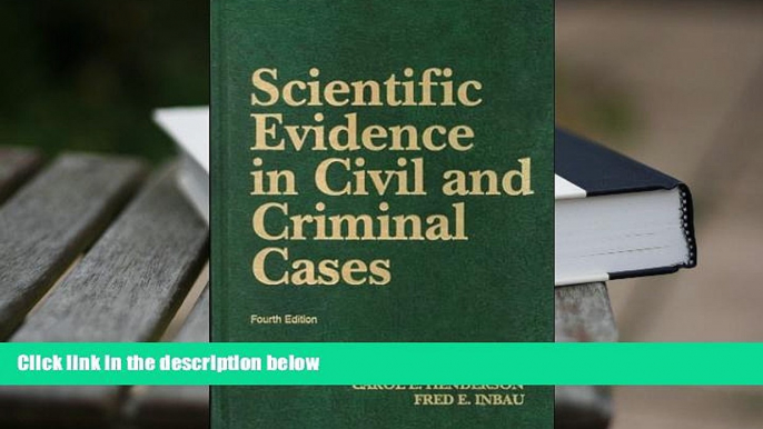 BEST PDF  Scientific Evidence in Civil and Criminal Cases (University Casebook Series) FOR IPAD