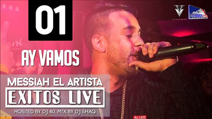 Messiah - Ay Vamos (Exitos Live) [Official Audio]