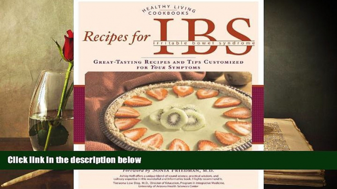 PDF  Recipes for IBS: Great-Tasting Recipes and Tips Customized for Your Symptoms (Healthy Living