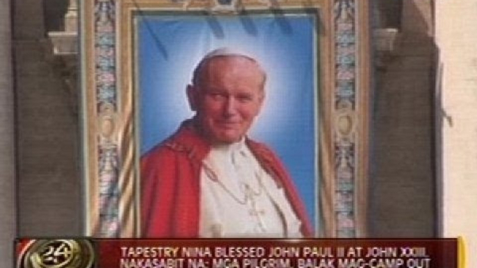 24 Oras: Tapestry nina Blessed John Paul II at John XXIII, nakasabit na sa