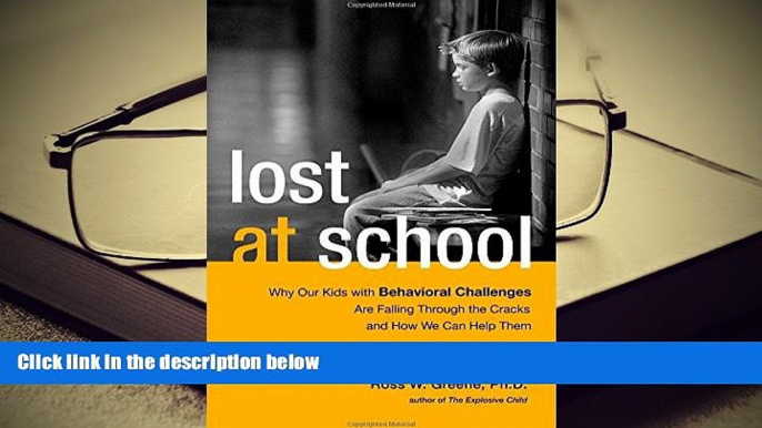 Audiobook  Lost at School: Why Our Kids with Behavioral Challenges are Falling Through the Cracks