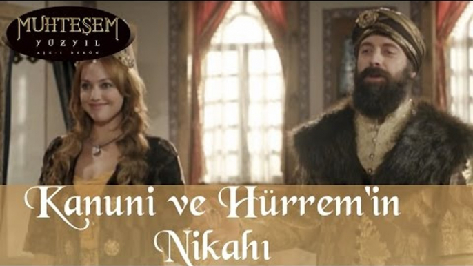 Kanuni ve Hürrem'in Nikahı - Muhteşem Yüzyıl 43.Bölüm