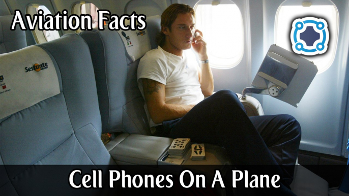 Is It Dangerous to Use A Cell Phone On A Plane? - Aviation Facts