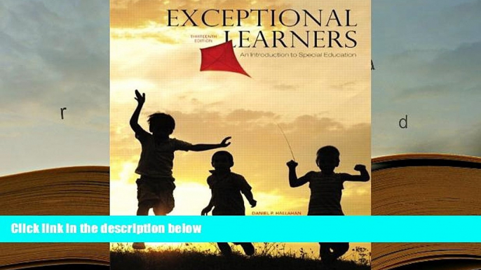 PDF Exceptional Learners: An Introduction to Special Education, Enhanced Pearson eText with