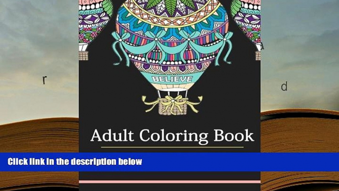 PDF [FREE] DOWNLOAD  Adult Coloring Book: Inspirational Quotes and Stress Relieving Designs READ