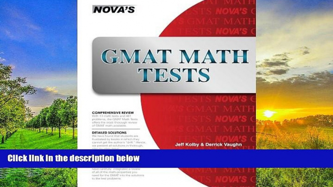 Read Book GMAT Math Tests: Thirteen Full-length GMAT Math Tests! Jeff Kolby  For Kindle