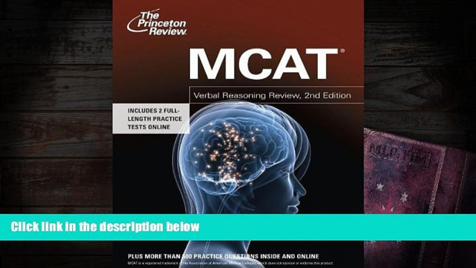 Read Book MCAT Verbal Reasoning Review, 2nd Edition (Graduate School Test Preparation) The