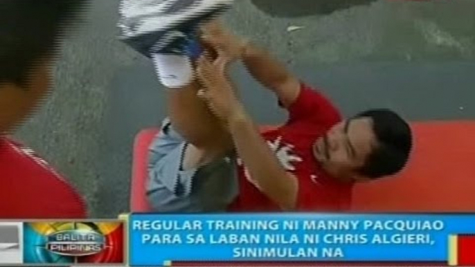 BP: Regular training ni Manny Pacquiao para sa laban nila ni Chris Algieri, sinimulan na