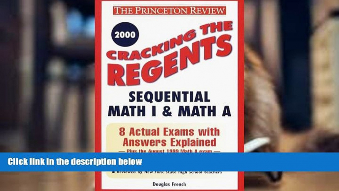 PDF  Cracking the Regents Sequential Math I   Math A, 2000 Edition (Princeton Review Series) Full