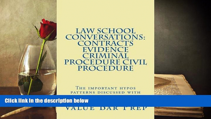 Read Book Law School Conversations: Contracts Evidence Criminal Procedure Civil Procedure: The