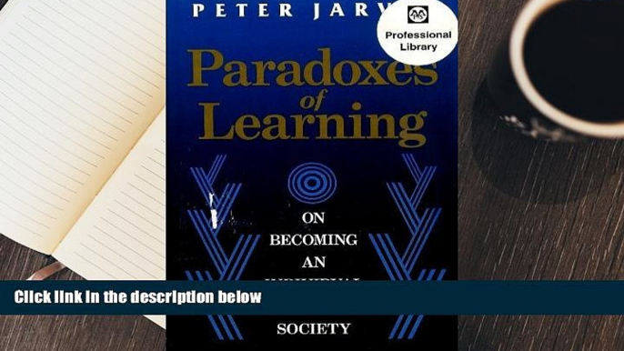 Audiobook  Paradoxes of Learning: On Becoming an Individual in Society (Jossey Bass Higher and