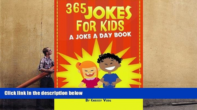 BEST PDF  365 Jokes For Kids: A Joke A Day Book +5 Bonus Magic Tricks FOR IPAD