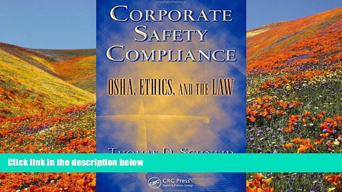 FREE [DOWNLOAD] Corporate Safety Compliance: OSHA, Ethics, and the Law (Occupational Safety