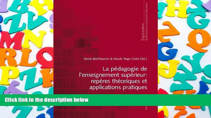 Download La pédagogie de l enseignement supérieur : repères théoriques et applications