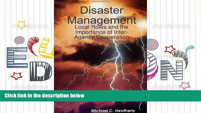 Free PDF Disaster Management: Local Roles and the Importance of Inter Agency Cooperation For Ipad