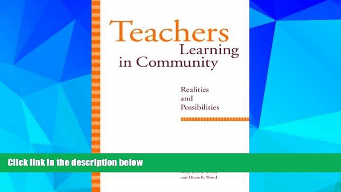 PDF  Teachers Learning in Community: Realities and Possibilities (SUNY series, Restructuring and