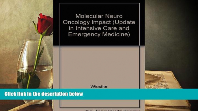 Audiobook  Molecular Neuro Oncology Impact (Update in Intensive Care and Emergency Medicine)