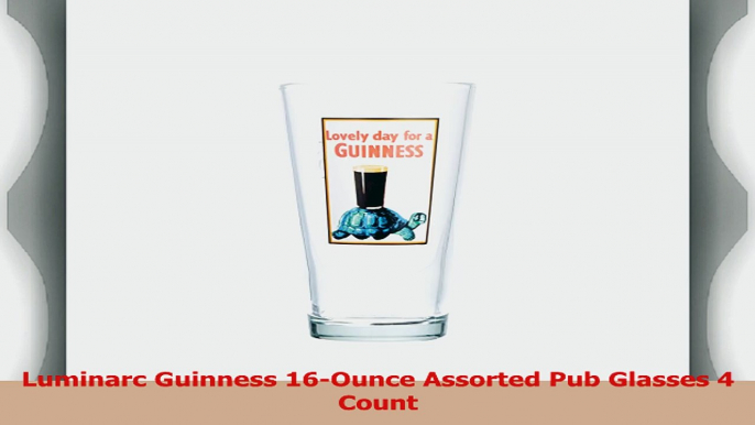 Luminarc Guinness 16Ounce Assorted Pub Glasses 4 Count 209a4139