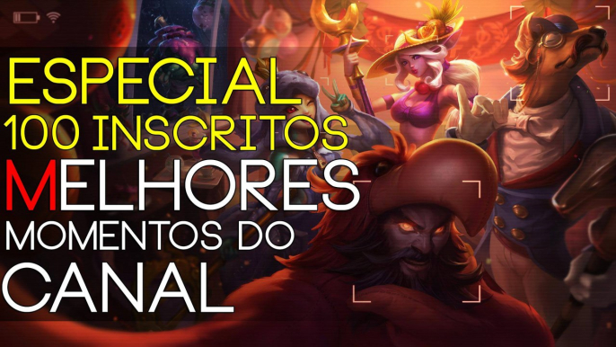 ESPECIAL DE 100 INSCRITOS Melhores Momentos do Canal