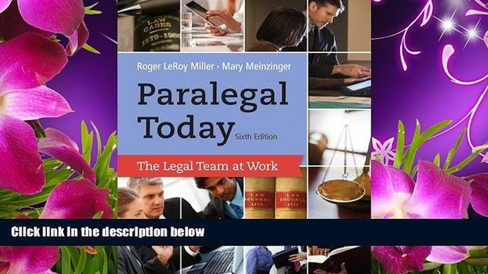 DOWNLOAD EBOOK Paralegal Today: The Legal Team at Work (West Legal Studies Series) Roger LeRoy