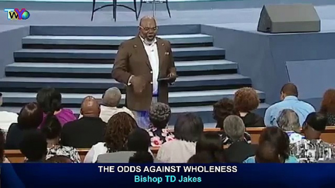 TD Jakes 2016 - #God says that the odds against the whole - Sermons This Week - Must Watch Sermons