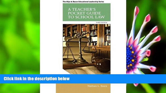 READ book A Teacher s Pocket Guide to School Law (3rd Edition) (Allyn   Bacon Educational