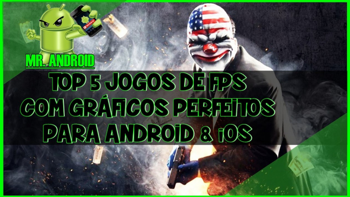 TOP 5 JOGOS DE FPS COM GRÁFICOS PERFEITOS  2017 PARA ANDROID & iOS #07