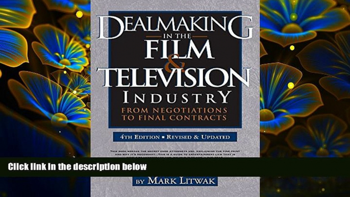 READ book Dealmaking in the Film   Television Industry, 4th edition: From Negotiations to Final