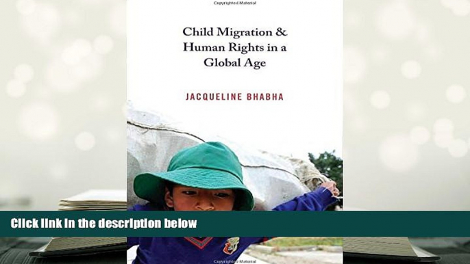 PDF [DOWNLOAD] Child Migration and Human Rights in a Global Age (Human Rights and Crimes against