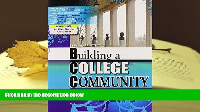 PDF  Building a College Community:  Developing Strategies for Success MISICK  JENNIFER Full Book