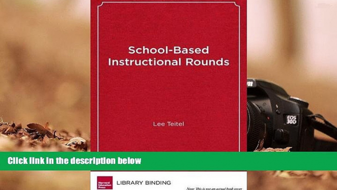 Audiobook  School-Based Instructional Rounds: Improving Teaching and Learning Across Classrooms